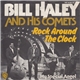 Bill Haley And His Comets - Rock Around The Clock / My Special Angel